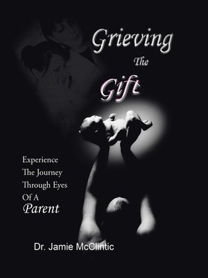 cover image of Grieving the Gift